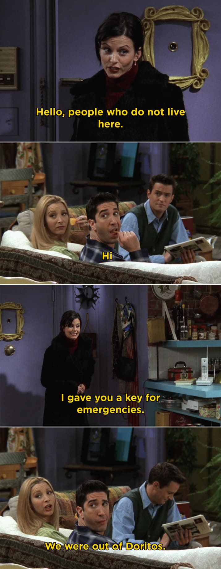 When they would just barge into each other's apartments