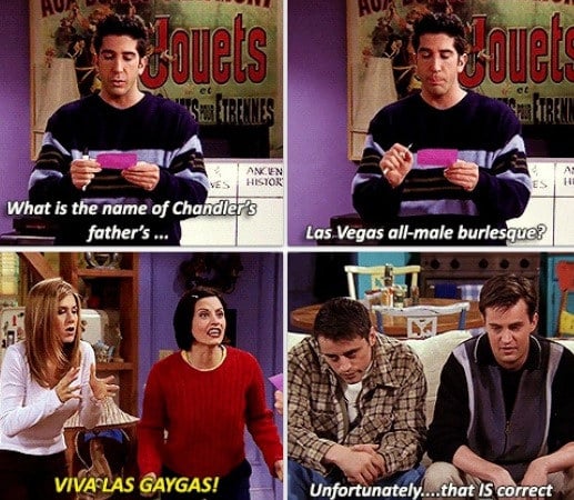Every time they made fun of Chandler's dad