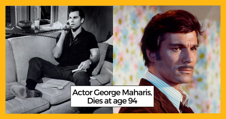 Actor George Maharis, Dies at age 94