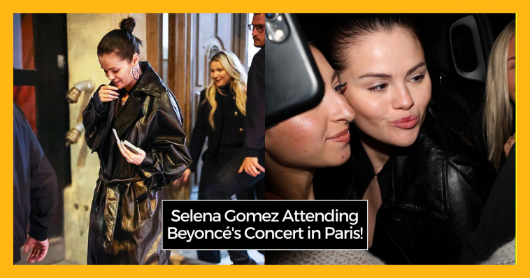 Selena Gomez Attending Beyoncé's Concert in Paris!