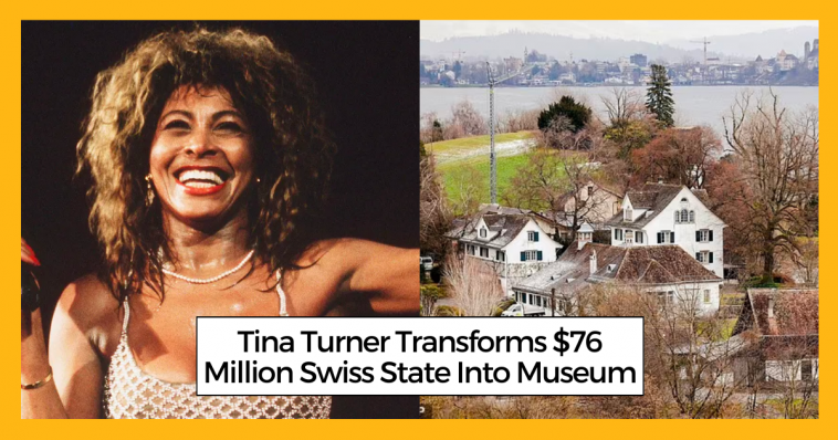 Tina Turner Transforms $76 Million Swiss State Into Museum