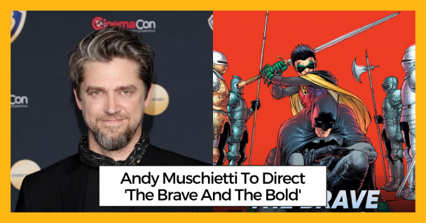 Andy Muschietti To Direct 'The Brave And The Bold'