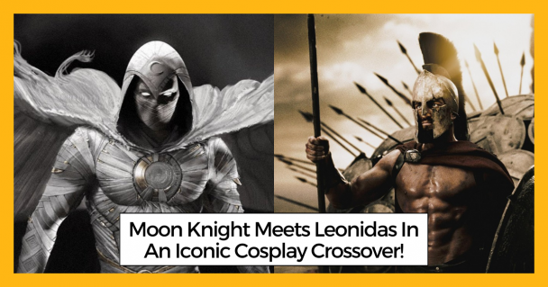 Moon Knight Meets Leonidas In An Iconic Cosplay Crossover!