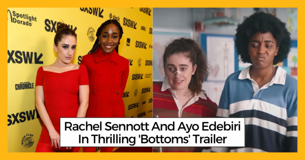 Rachel Sennott And Ayo Edebiri In Thrilling 'Bottoms' Trailer
