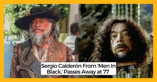 Sergio Calderón From 'Men In Black,' Passes Away at 77