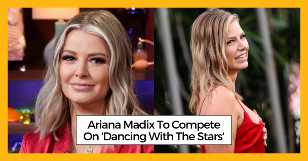 Ariana Madix To Compete On 'Dancing With The Stars'