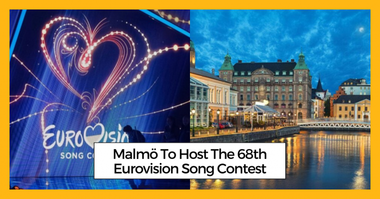 Malmö To Host The 68th Eurovision Song Contest