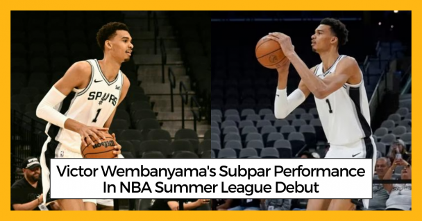 Victor Wembanyama's Subpar Performance In NBA Summer League Debut
