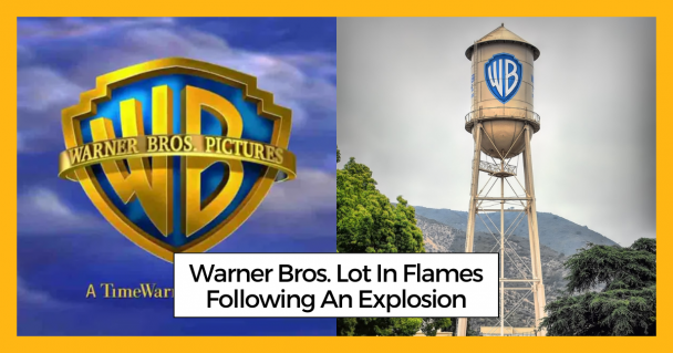 Warner Bros. Lot In Flames Following An Explosion