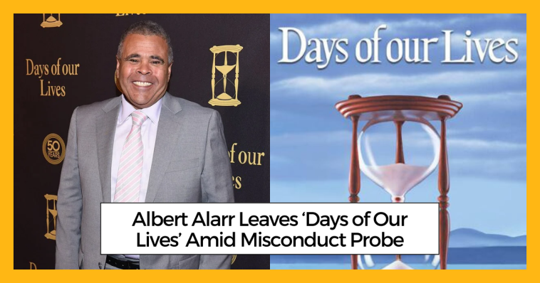 Albert Alarr Leaves ‘Days of Our Lives’ Amid Misconduct Probe