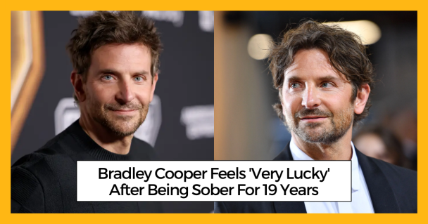 Bradley Cooper Feels 'Very Lucky' After Being Sober For 19 Years