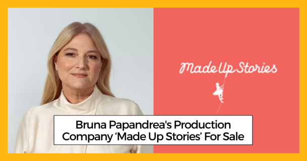 Bruna Papandrea's Production Company ‘Made Up Stories’ For Sale
