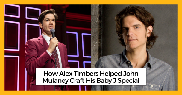 How Alex Timbers Helped John Mulaney Craft His Baby J Special