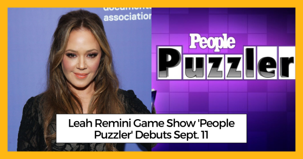 Leah Remini Game Show 'People Puzzler' Debuts Sept. 11