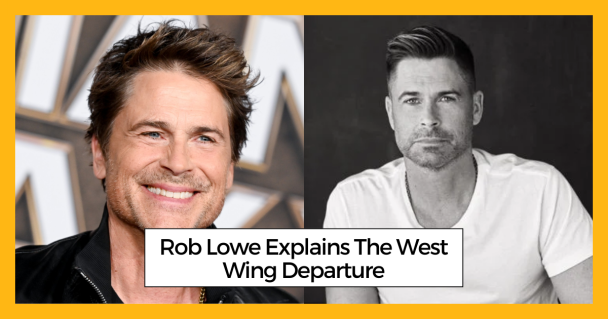 Rob Lowe Explains The West Wing Departure