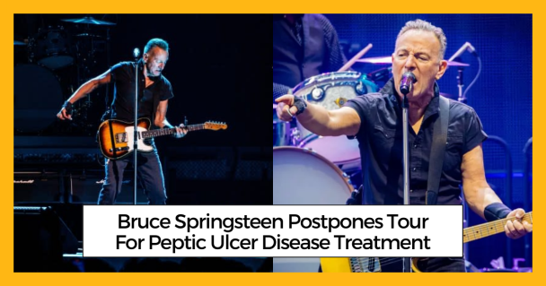 Bruce Springsteen Postpones Tour For Peptic Ulcer Disease Treatment