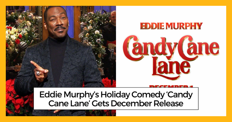 Eddie Murphy’s Holiday Comedy ‘Candy Cane Lane’ Gets December Release
