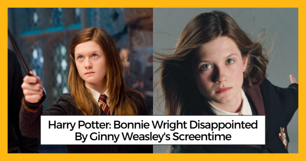 Harry Potter Bonnie Wright Disappointed By Ginny Weasley's Screentime