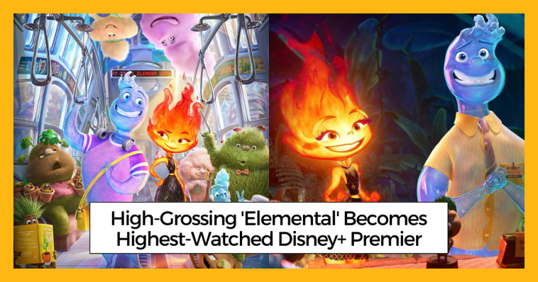 High-Grossing 'Elemental' Becomes Highest-Watched Disney+ Premier