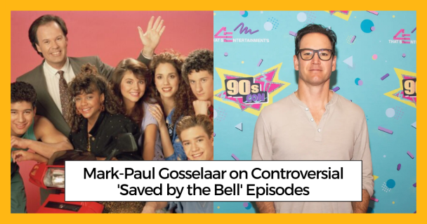 Mark-Paul Gosselaar on Controversial 'Saved by the Bell' Episodes