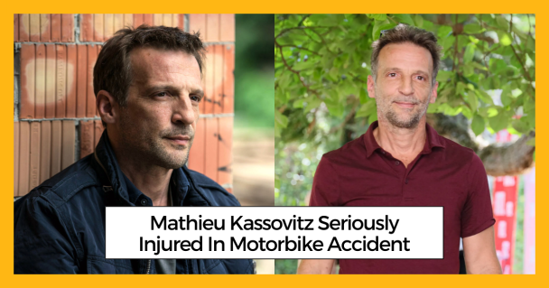 Mathieu Kassovitz Seriously Injured In Motorbike Accident