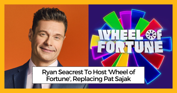 Ryan Seacrest To Host 'Wheel of Fortune', Replacing Pat Sajak